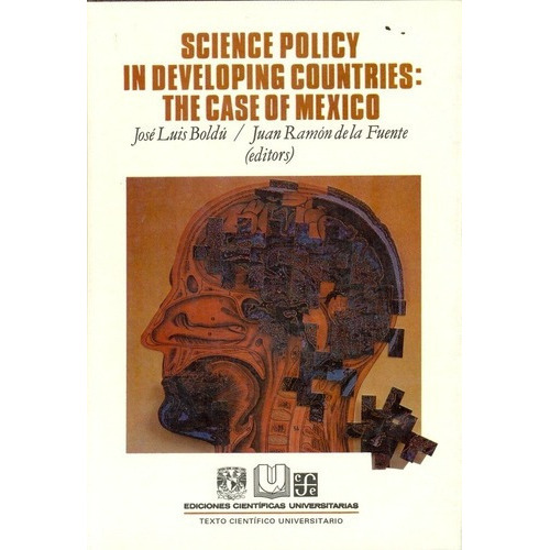 Science Policy In Developing Countries: The Case Of, De Boldu, De La Fuente. Editorial Fondo De Cultura Económica En Inglés