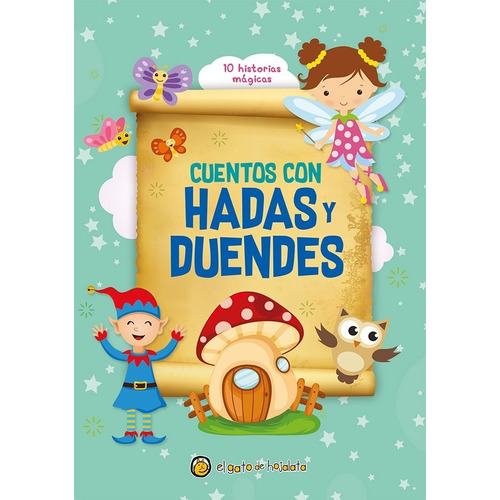 Cuentos Con Hadas Y Duendes - 10 Historias Magicas, de No Aplica. Editorial El Gato de Hojalata, tapa blanda en español, 2022