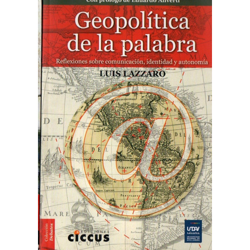 Geopolitica De La Palabra - Lazzaro Luis