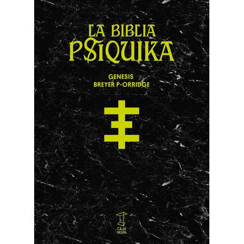 La Biblia Psiquika - Breyer P-orridge, Genesis