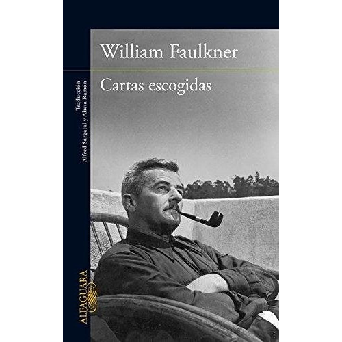 Cartas Escogidas - William Faulkner