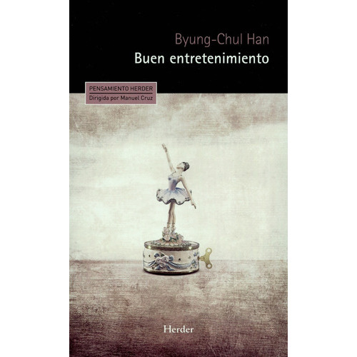 Buen Entretenimiento, De Han, Byung-chul. Editorial Herder, Tapa Blanda En Español, 2018