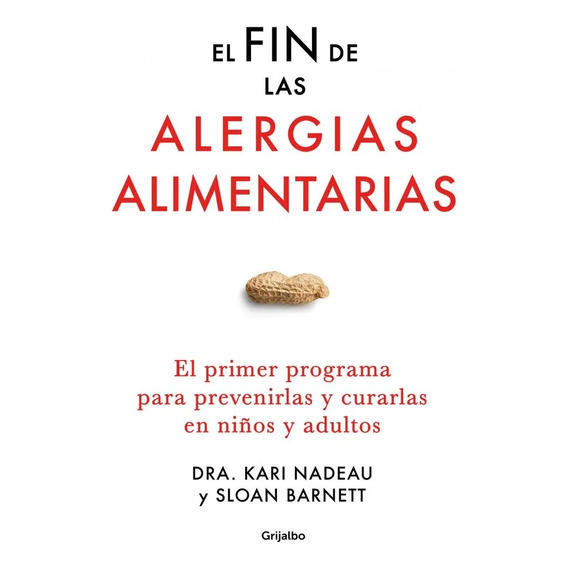 Fin De Las Alergias Alimentarias / Kari Nadeau Sloan Barnett