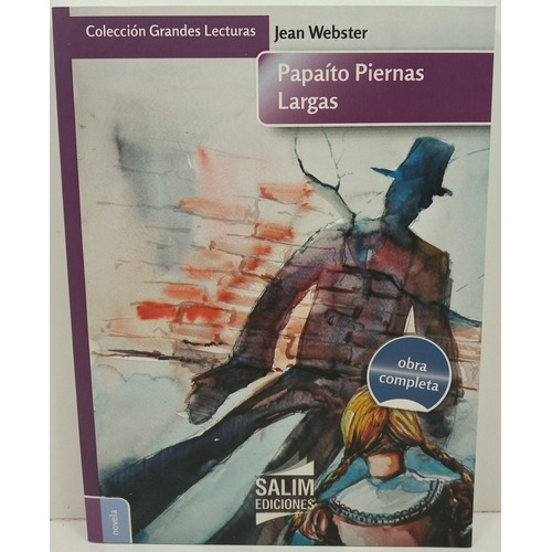 Papaito Piernas Largas - Jean Webster - Libro