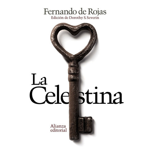 La Celestina Dorothy, De Fernando De Rojas., Vol. 0. Alianza Editorial, Tapa Blanda En Español, 2013