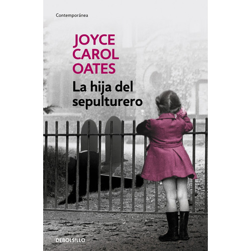 Hija Del Sepulturero,la - Carol Oates,joyce
