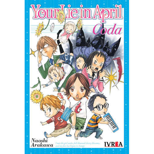 Your Lie In April Coda, De Naoshi Arakawa. Serie Your Lie In April Editorial Ivrea, Tapa Blanda, Edición 1 En Español, 2023