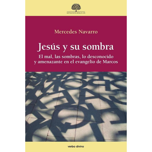 Jesús Y Su Sombra, De Mercedes Navarro Puerto