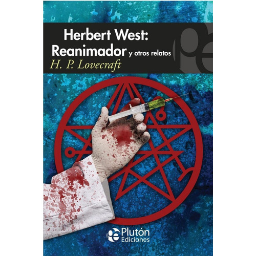 Libro: Herbert West: Reanimador Y Otros Relatos / Lovecraft