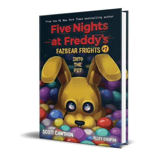Into The Pit (five Nights At Freddy's: Fazbear Frights #1)