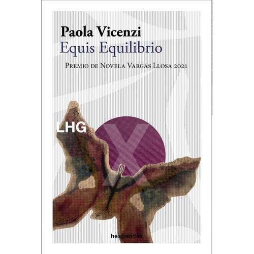 Equis Equilibrio, de VICENZI, PAOLA MARIA. Editorial La Huerta Grande, S.L., tapa blanda en español