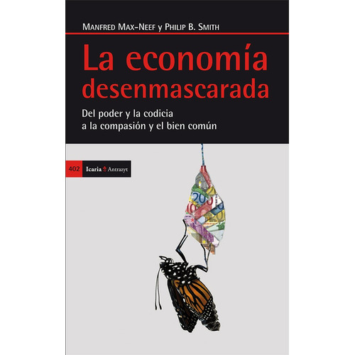 Economia Desenmascarada,la - Smith, Philip B.
