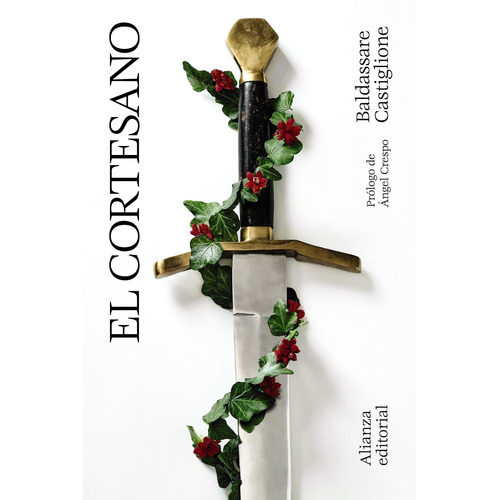 El Cortesano, de Castiglione, Baldassare. Serie El libro de bolsillo - Humanidades Editorial Alianza, tapa blanda en español, 2020