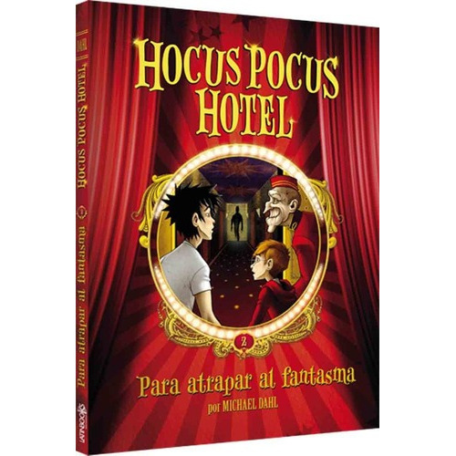 Libro - Hocus Pocus Hotel 2 Para Atrapar Al Fantasma - Latin