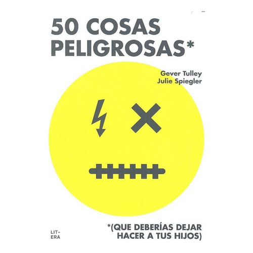 50 Cosas Peligrosas - Tulley,gever