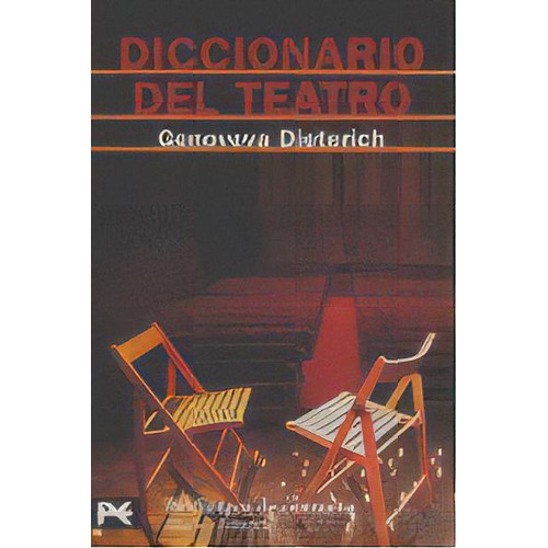 Diccionario Del Teatro, De Dieterich, Genoveva. Alianza Editorial, Tapa Blanda En Español
