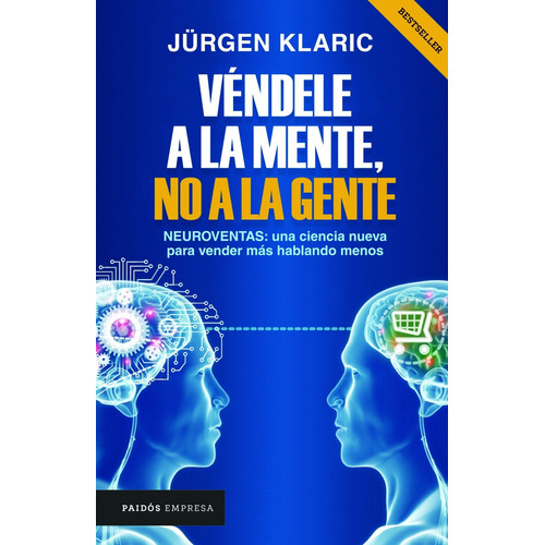 Libro Véndele A La Mente, No A La Gente (spanish Edition)