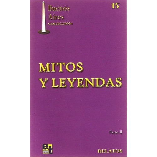 Mitos Y Leyendas 2, De Maronese Leticia. Editorial Ediciones Turísticas, Edición 2005 En Español