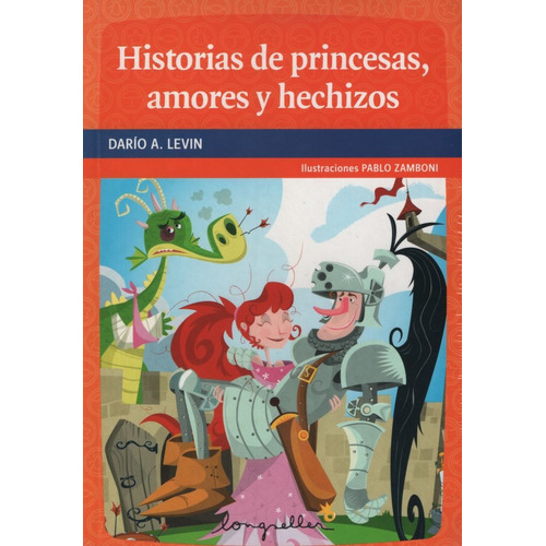 Historias De Princesas, Amores Y Hechizos - Dario Levin