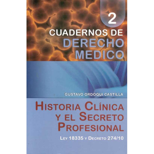 Cuadernos De Derecho Médico 2, De Gustavo Ordoqui Castilla. Editorial Ediciones Del Foro, Tapa Blanda, Edición 1 En Español