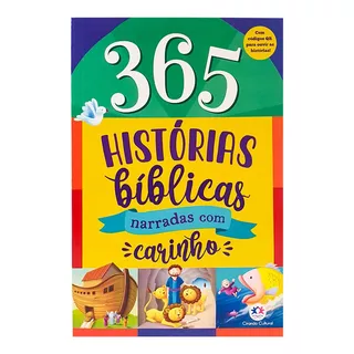 Livro 365 Histórias Bíblicas Narradas Com Carinho | Ciranda