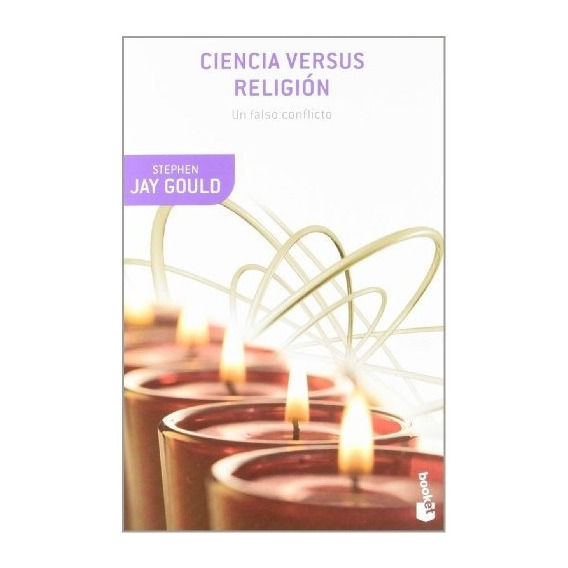 Ciencia Versus Religion - Stephen Jay Gould, De Stephen Jay Gould. Editorial Booket En Español