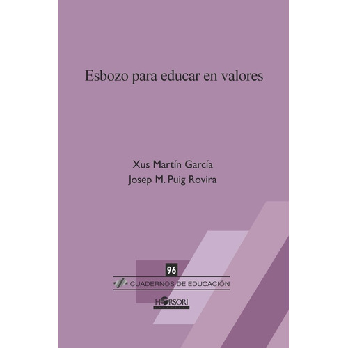 Esbozo Para Educar En Valores, De Martín García, Xus. Editorial Horsori,editorial, Tapa Blanda En Español