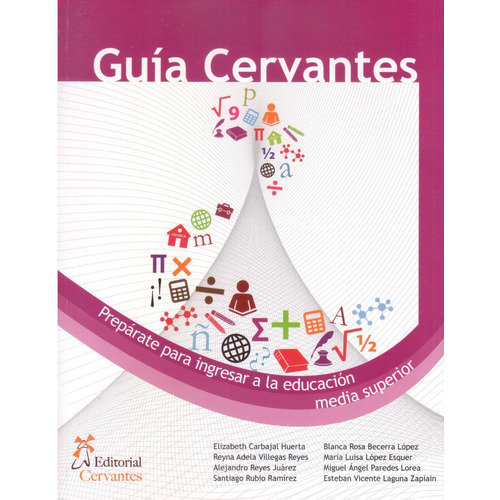 Guía Cervantes Para Ingresar A La Educación Media Superior