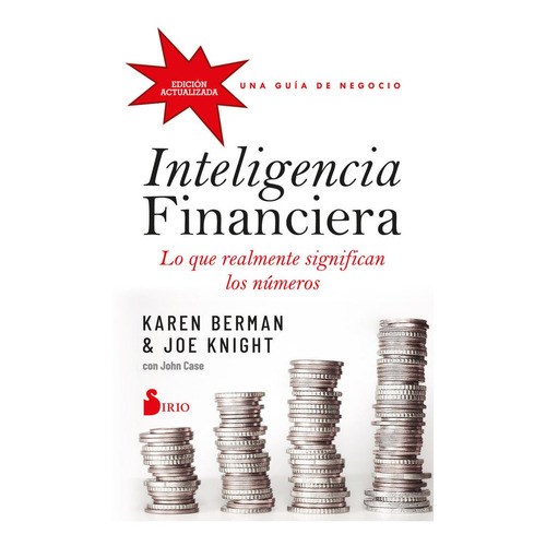 Inteligencia Financiera - Lo Que Significan Los Numeros, de Berman, Karen. Editorial Sirio, tapa blanda en español