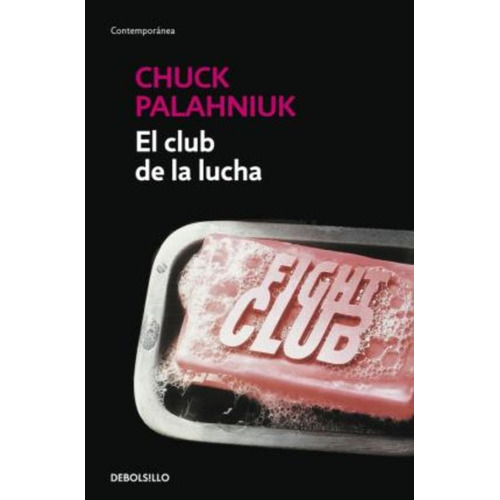 Club De La Lucha,el Db - Palahniuk,chuck