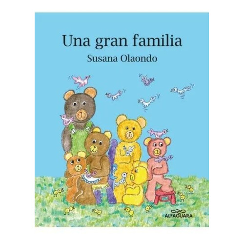 Una Gran Familia - Susana Olaondo