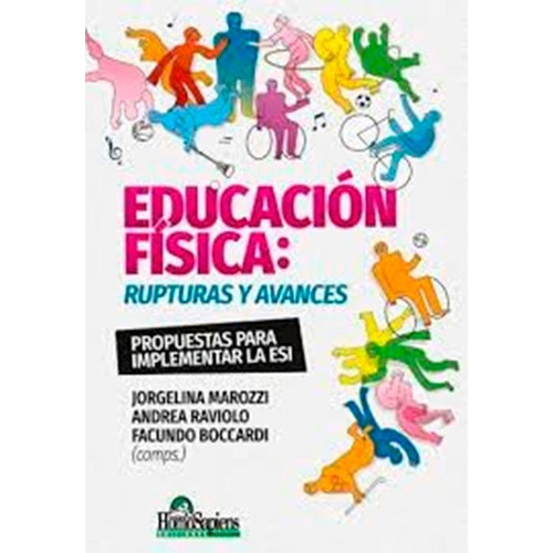 Educación Física: Rupturas Y Avances (esi) - Marozzi