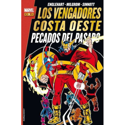 Los vengadores costa oeste: pecados del pasado, de Englehart, Steve. Editorial PANINI COMICS, tapa blanda en español