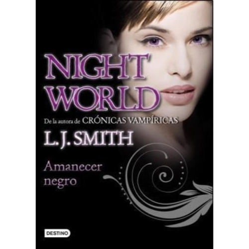 Amanecer Negro. Nigth World 4