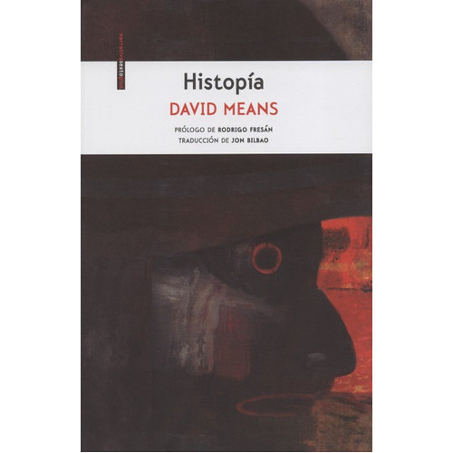 Histopia, De Means, David. Editorial Sexto Piso, Tapa Blanda, Edición 1 En Español, 2016