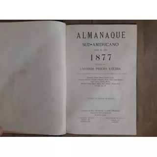 Almanaque Sudamericano 1877 - Casimiro Prieto Valdes