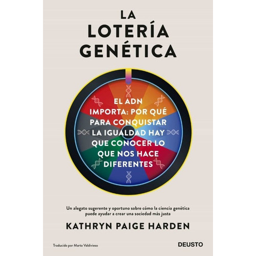 La Lotería Genetica, De Kathryn Paige Harden. Editorial Deusto, Tapa Blanda En Español, 2022