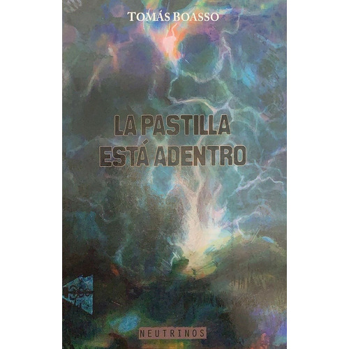 Pastilla Esta Adentro, La - Tomas Boasso