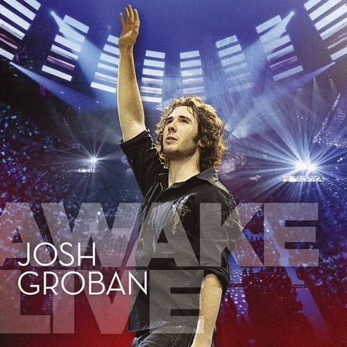 Groban Josh Awake Live Cd + Dvd