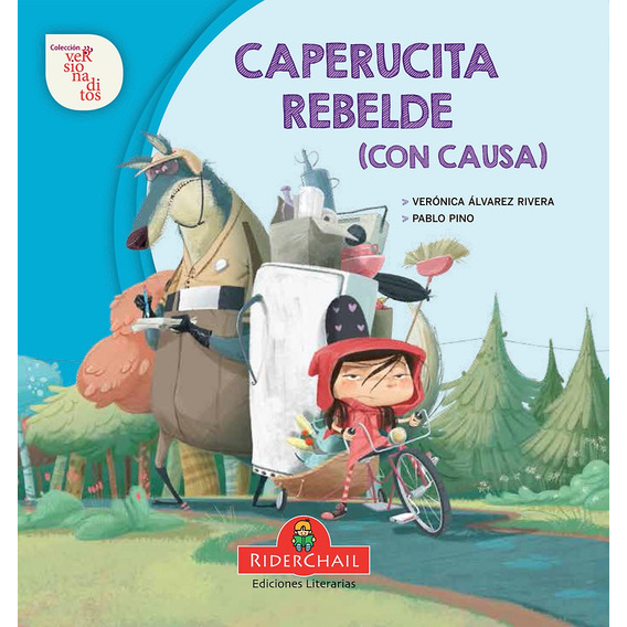 Caperucita Rebelde (Con Causa) - Versionaditos, de Alvarez Rivera, Veronica. Editorial RIDERCHAIL, tapa blanda en español, 2016