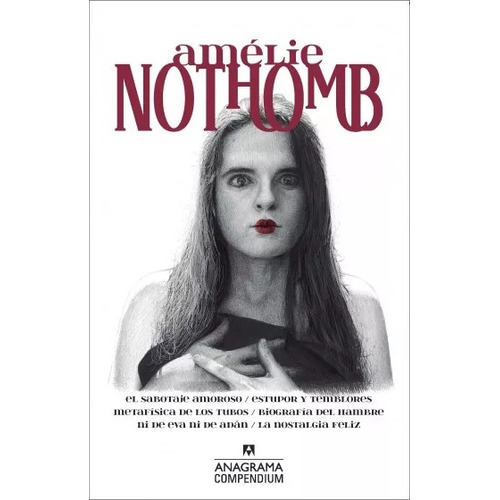 Amelie Nothomb - Nothomb, Amelie