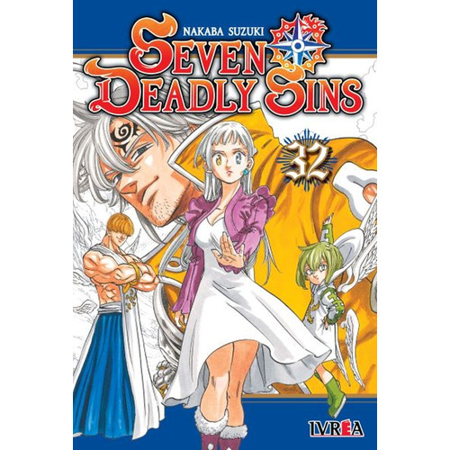 Seven Deadly Sins 32, De Nakaba Suzuki. Editorial Ivrea, Tapa Blanda En Español, 2023