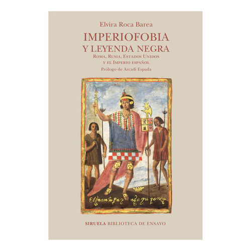 Imperiofobia Y Leyenda Negra, De Elvira Roca Barea. Editorial Siruela, Tapa Blanda En Español