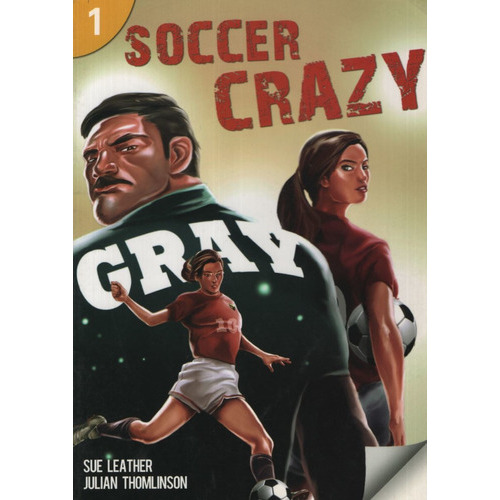 Soccer Crazy - Page Turners Level 1, de Leather, Sue. Editorial HEINLE CENGAGE LEARNING, tapa blanda en inglés internacional, 2012