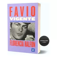 Libro Leonardo Favio Vigente Pasiones Halfon Futurock