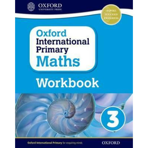 Oxford International Primary Maths 3 -  Workbook Kel Edicion