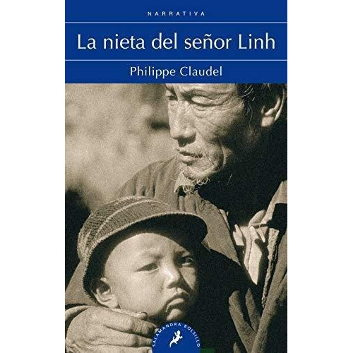 Nieta Del Señor Linh, La, De Claudel, Philippe. Editorial Salamandra Bolsillo En Español