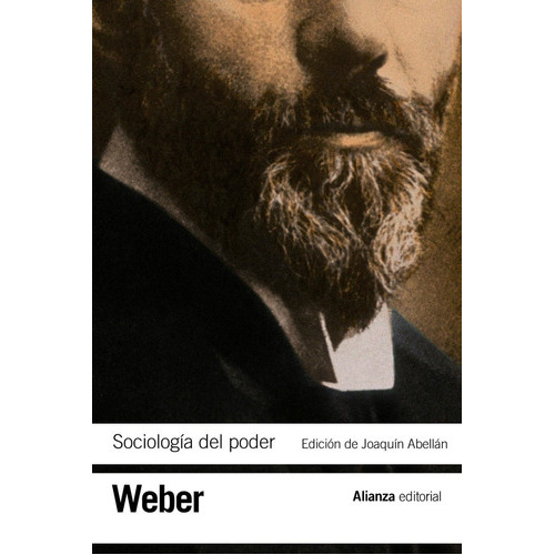 Sociología Del Poder, De Max Weber. Editorial Alianza (g), Tapa Blanda En Español