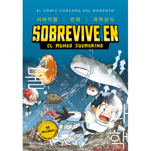 Sobrevive En El Mundo Submarino / Sobrevive En... 2, De Han, Hyun Dong. Editorial Montena Infantil, Tapa Blanda, Edición 01 En Español, 2023