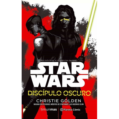 Star Wars. El Discípulo Oscuro, De Christie, Golden. Editorial Planeta, Tapa Blanda En Español, 2017